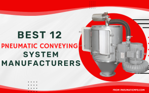 Pneumatic Conveying System Manufacturers