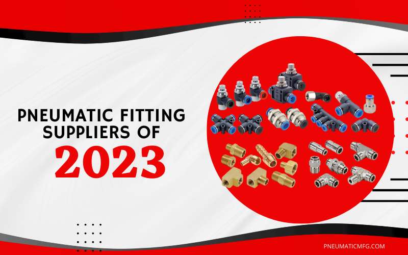 Pneumatic Fitting Suppliers